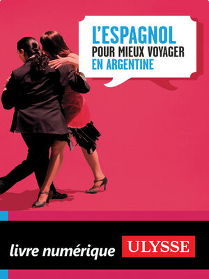 cover image of L'espagnol pour mieux voyager en Argentine